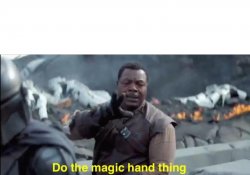 Do the magic hand thing Meme Template