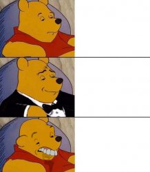 Winnie the Poop Tux and Drool Meme Template