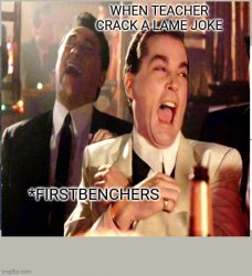 #lamejoke #firstbenchers Meme Template