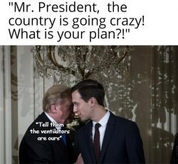 Trump Whisper To Kushner To Keep Calm Meme Template