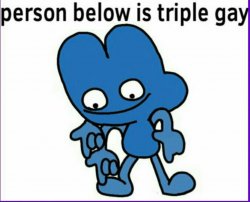 BFB 4 Triple Gay Meme Template