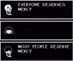 everyone needs mercy "blank" most people needs mercy Meme Template