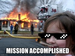 Mission Accomplished Meme Template