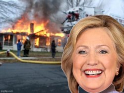 Disaster Hillary Meme Template