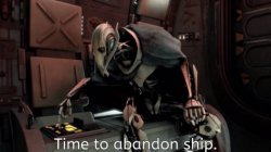 general grevious it's time to abandon ship Meme Template