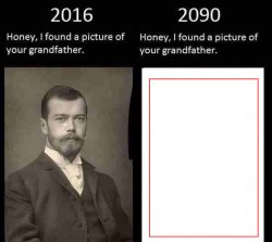 Honey i found a picture of your grandfather Meme Template