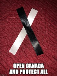 Open Canada and Protect All Meme Template