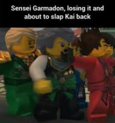 Sensei Garmadon, losing it and about to slap kai back Meme Template