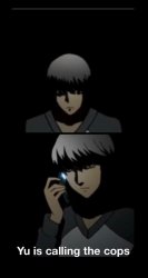 Yu narukami isn’t calling the cops Meme Template