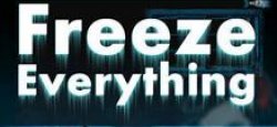 Freeze Everything! Meme Template