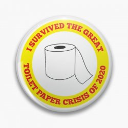 I survived the great toilet paper crisis of 2019 \(U-U)/ Meme Template