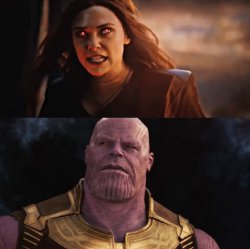 thanos scarlet witch you took everything don't even know who you Meme Template