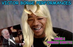 Victor Borge has More testey hair than your grandpa Meme Template