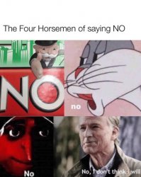 The four no’s Meme Template