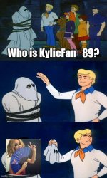 KylieFan_89 face reveal Meme Template