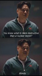 You know what is more destructive than a nuclear bomb? Meme Template