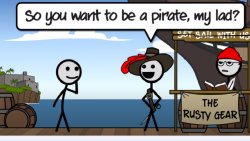 So you want to be a pirate lad Meme Template