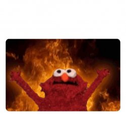 Elmo fire Meme Template