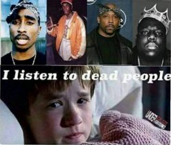 I Hear Dead Rappers Meme Template