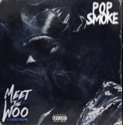 Meet The Woo Album Cover Pop Smoke Meme Template