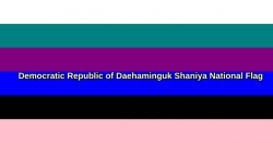 the Democratic Republic of Daehaminguk Shaniya National Flag Meme Template
