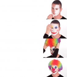 Putting on clown makeup Meme Template