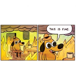This is Fine Meme Template
