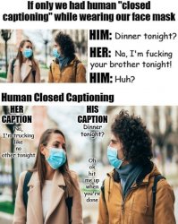 Face Mask Closed Captioning Meme Template