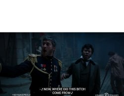 Key And Peele Les Mis Where Did This Bitch Come From Meme Template