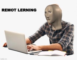 meme man remote learning Meme Template