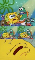 spongebob come closer template Meme Template