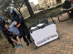 Change my mind with cops Meme Template