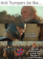 Troy Achilles He's Not My President Meme Template