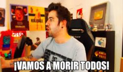 VAMOS A MORIR TODOS Meme Template