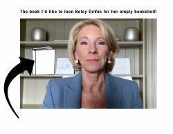 A Book for Betsy Meme Template