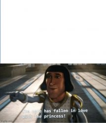 the ogre has fallen in love with the princess Meme Template