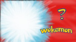 Wokemon Meme Template