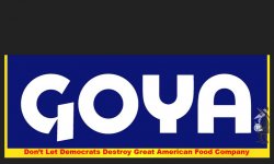 Racist democrats try to destroy Latino-America company Goya Meme Template