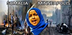 Omar turned Minneapolis into Somalia Meme Template