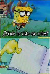 Donde lo vi esto antes Meme Template