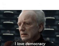 I love democracy Meme Template