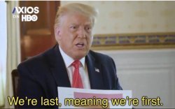 Trump First is last Meme Template
