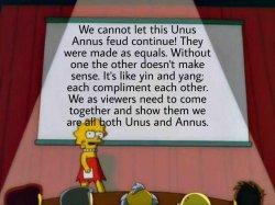 There is Always Unus and Annus Meme Template