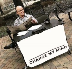 Red Change My Mind Meme Template