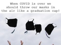 Graduating COVID 19 Meme Template