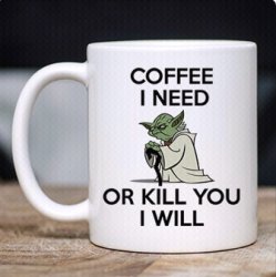 Yoda is deadly without coffee Meme Template
