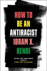 how to be an antiracist ibram x kendi Meme Template
