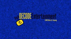 DECODE Entertainment Inc. (2016-Present) Meme Template