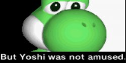 Yoshi was not amused Meme Template