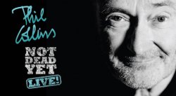 Phil Collins not dead yet live Meme Template